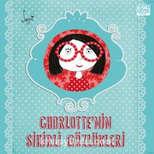Charlotte’nin Sihirli Gözlükleri - Suppa