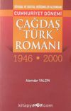 Cumhuriyet Dönemi Çağdaş Türk Romanı (1946-2000)