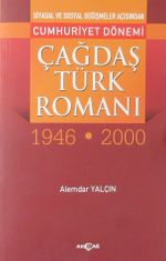 Cumhuriyet Dönemi Çağdaş Türk Romanı (1946-2000)
