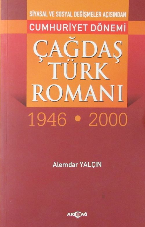 Cumhuriyet Dönemi Çağdaş Türk Romanı (1946-2000)