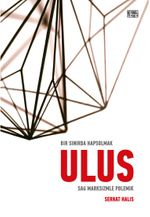 Ulus & Bir Sınırda Hapsolmak 