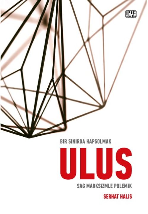 Ulus & Bir Sınırda Hapsolmak 