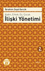 Kadın, Erkek, Eş, Çocuk İlişki Yönetimi