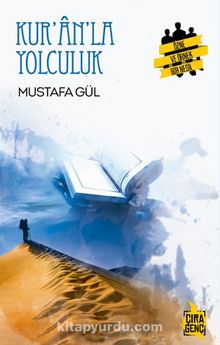Kur’an’la Yolculuk - Mustafa Gül