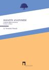 Hayatın Anatomisi &amp; Canlılar Bilimi Felsefesi - Evrim ve Ötesi
