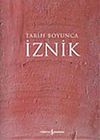 İznik: Tarih Boyunca (T&uuml;rk&ccedil;e)