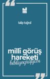 Milli G&ouml;r&uuml;ş Hareketi Bibliyografyası