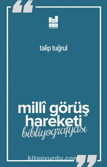 Milli Görüş Hareketi Bibliyografyası - Talip Tuğrul