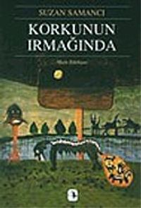 Korkunun Irmağında