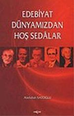 Edebiyat Dünyamızdan Hoş Sedalar