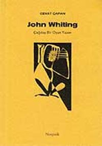 John Whiting Çağdaş Bir Oyun Yazarı