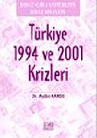 Türkiye 1994 ve 2001 Krizleri