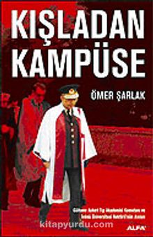 Kışladan Kampüse - Ömer Şarlak