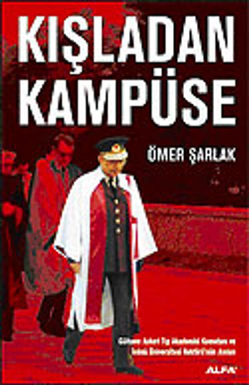 Kışladan Kampüse