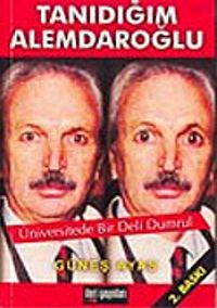 Tanıdığım Alemdaroğlu