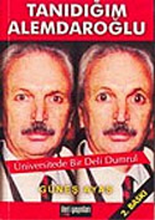 Tanıdığım Alemdaroğlu