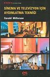 Sinema ve Televizyon İ&ccedil;in Aydınlatma Tekniği