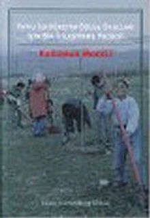 Kağızman Modeli: Yatılı İlköğretim Bölge Okulları İçin Bir İyileştirme Projesi