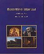 Byzantine Istanbul:  A Self-Guided Tour