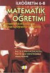 Matematik Öğretimi : İlköğretim 6 - 8