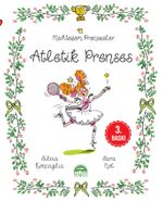 Muhteşem Prensesler / Atletik Prenses