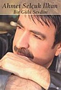 Bir Gülü Sevdim