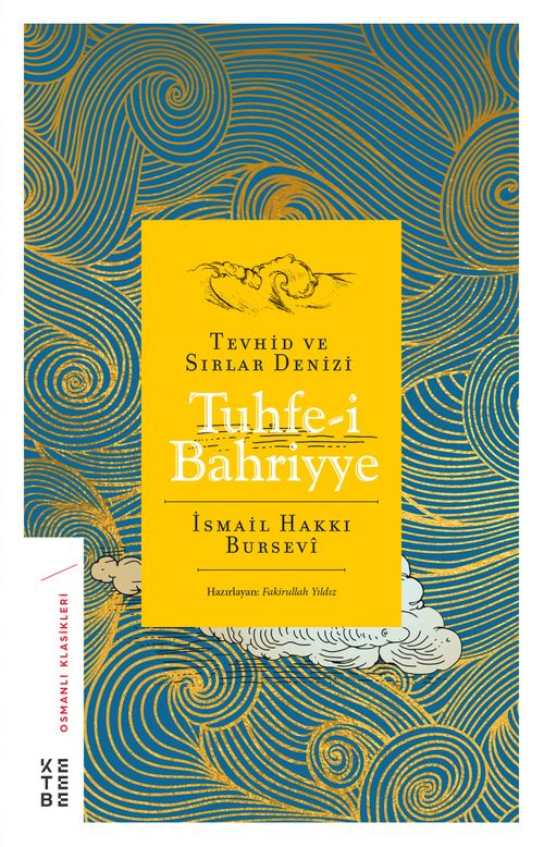 Tuhfe-i Bahriyye & Tevhid ve Sırlar Denizi