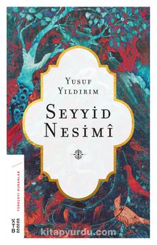 Seyyid Nesimi - Yusuf Yıldırım