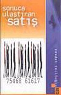 Sonuca Ulaştıran Satış