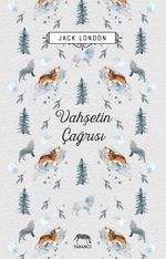 Vahşetin Çağrısı (Ciltli)