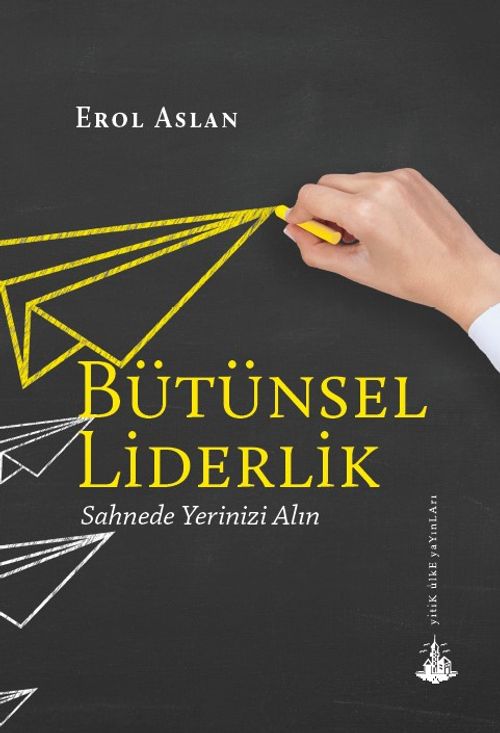 Bütünsel Liderlik 
