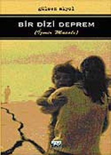Bir Dizi Deprem & İzmir Masalı