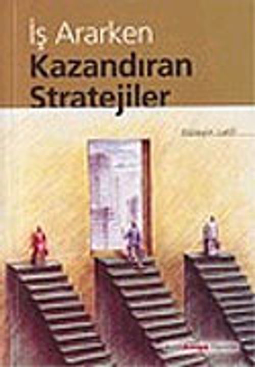 İş Ararken Kazandıran Stratejiler