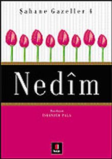 Şahane Gazeller 4 / Nedim