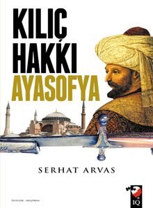 Kılıç Hakkı Ayasofya - Serhat Arvas