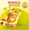 Arkadaşlık Hikayeleri - Yardımlaşmayı Öğreniyorum