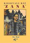Kosovalı Kız Zana