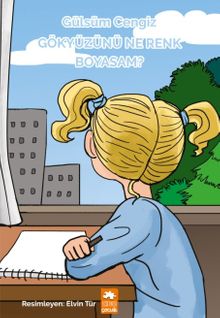 Gökyüzünü Ne Renk Boyasam