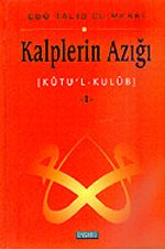 Kalplerin Azığı 1: Kutu'l - Kulub