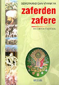Zaferden Zafere: Semerkand'dan Viyana'ya
