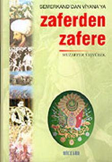 Zaferden Zafere: Semerkand'dan Viyana'ya
