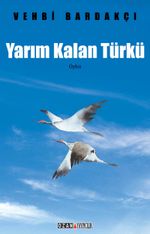 Yarım Kalan Türkü