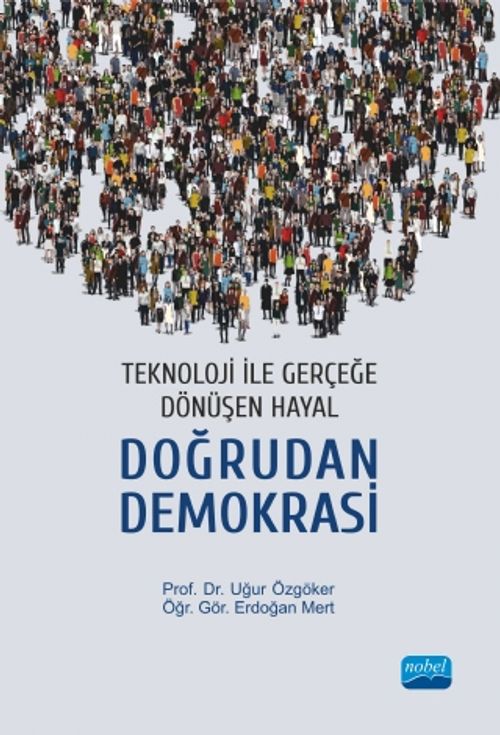 Teknoloji ile Gerçeğe Dönüşen Hayal: Doğrudan Demokrasi