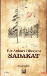 Sadakat &amp; Bir Ankara Hikayesi 