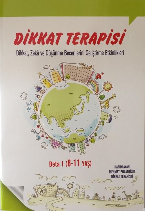Dikkat- Zeka-Düşünme Becerilerini Geliştirme Etkinlikleri Beta 1 (8-11 Yaş)
