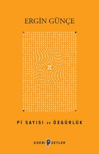 Pi Sayısı ve Özgürlük