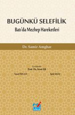 Bugünkü Selefilik & Batı'da Mezhep Hareketleri