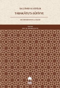 İlk Zahid ve Sufiler Tabakatu’s-Sufiyye