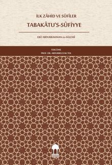 İlk Zahid ve Sufiler Tabakatu’s-Sufiyye
