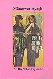 Pertev Beyin Üç Kızı